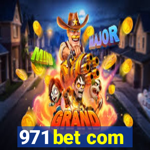 971 bet com